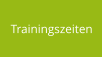 Trainingszeiten